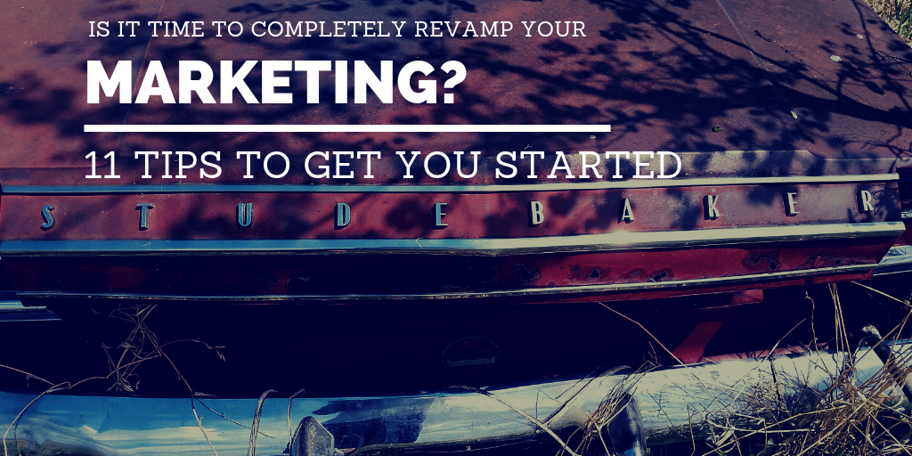 Completely Revamp Your Marketing